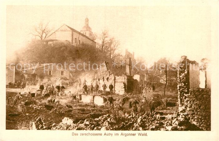 Argonnerwald Kriegsschauplatz Zerschossenes Dorf Autry Truemmer Ruinen 1. Weltkr