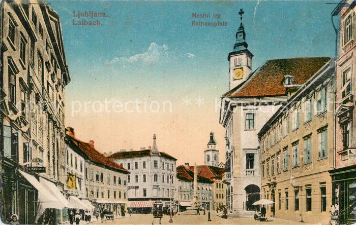 Laibach Ljubljana Rathausplatz Mestni trg