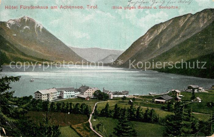 Achensee Hotel Fuerstenhaus gegen Buchau und Seespitze