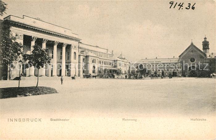 Innsbruck Stadttheater Rennweg Hofkirche