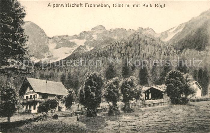 Frohneben Alpenwirtschaft mit Kalk Roegl Alpen
