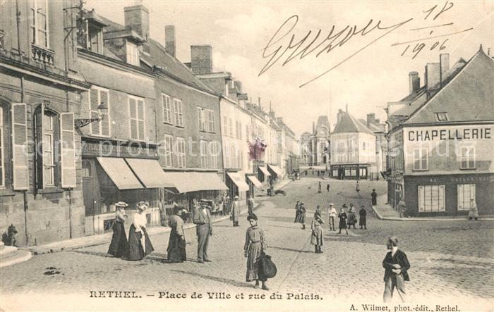 Rethel Ardennes Place de Ville et Rue du Palais
