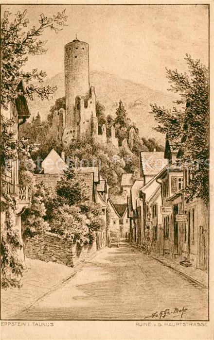 Eppstein Taunus Ruine Hauptstrasse Mohr Kuenstlerkarte Kupferdruck