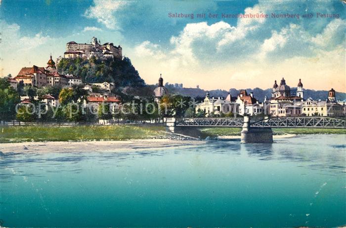 Salzburg Oesterreich Karolinenbruecke Nonnberg und Festung