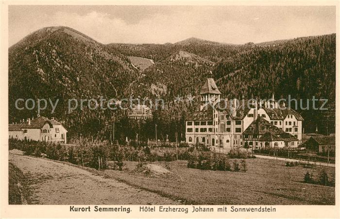 Semmering Niederoesterreich Hotel Erzherzog Johann mit Sonnwendstein