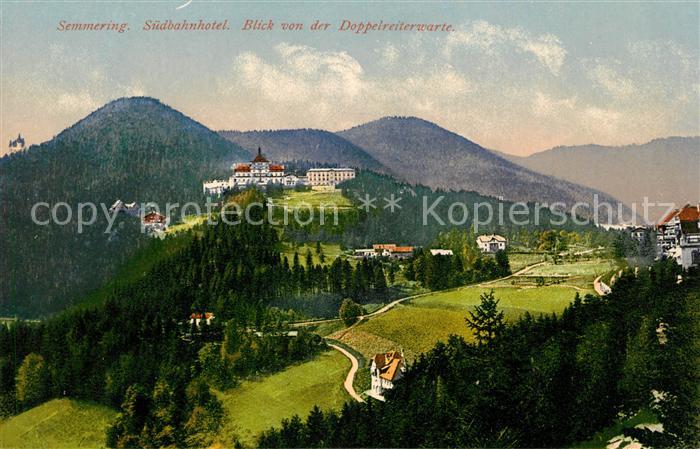 Semmering Niederoesterreich Suedbahnhotel Blick von Doppelreiterwarte