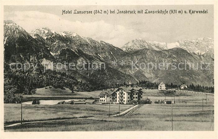 Innsbruck Hotel Lansersee mit Lanserkoepfe und Karwendel