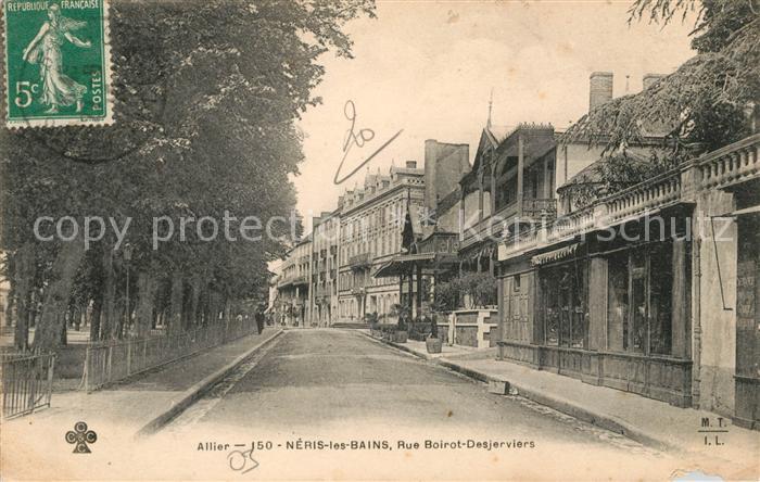 Neris-les-Bains Rue Boirot Desjerviers