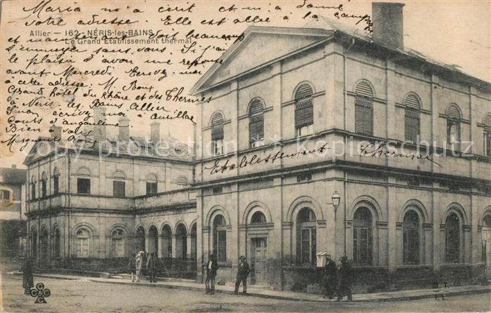Neris-les-Bains Grand Etablissement thermal