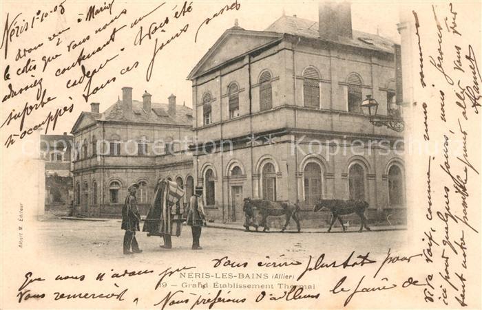 Neris-les-Bains Grand Etablissement Thermal