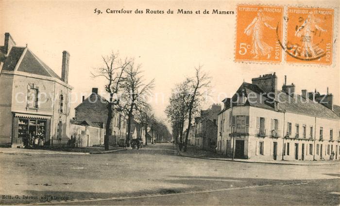 Le Mans Sarthe Carrefour des Routes du Mans et de Mamers