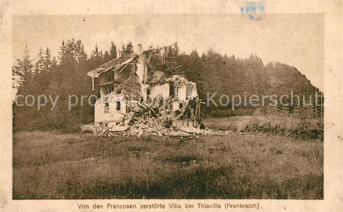 Thiaville-sur-Meurthe Von den Franzosen zerstoerte Villa Truemmer 1. Weltkrieg