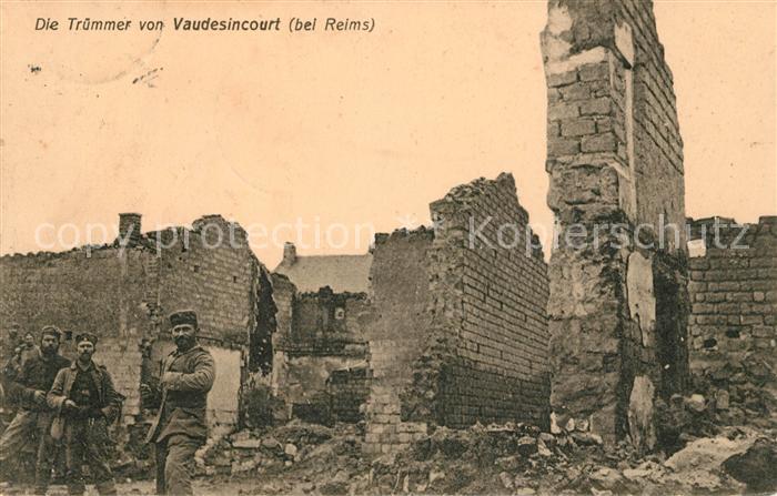 Vaudesincourt Truemmer Ruinen Zerstoerung 1. Weltkrieg