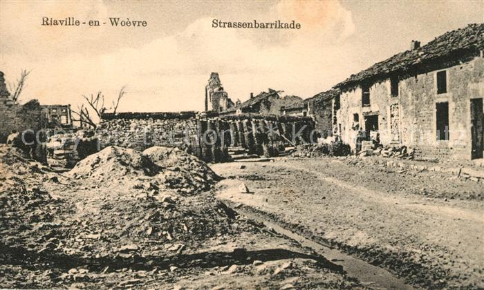 Riaville Strassenbarrikade Truemmer Ruinen 1. Weltkrieg Westlicher Kriegsschaupl