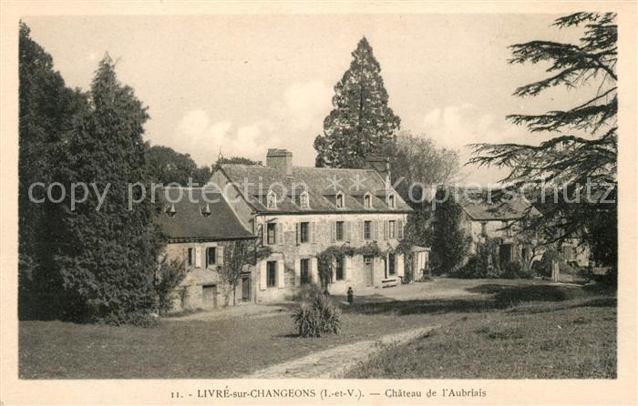 Livre-sur-Changeon Chateau de Aubriais