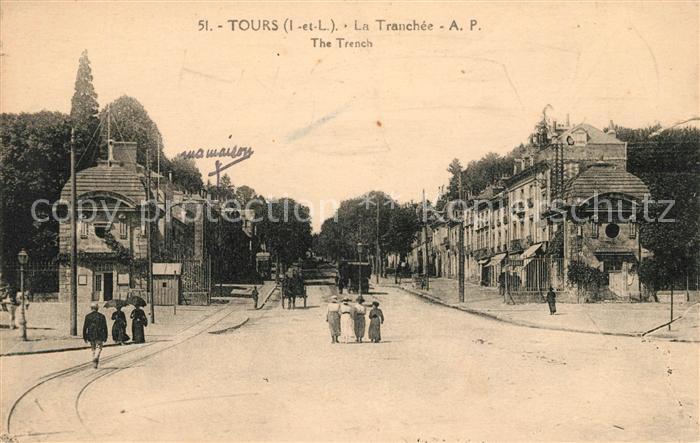 Tours Indre-et-Loire La Tranchee