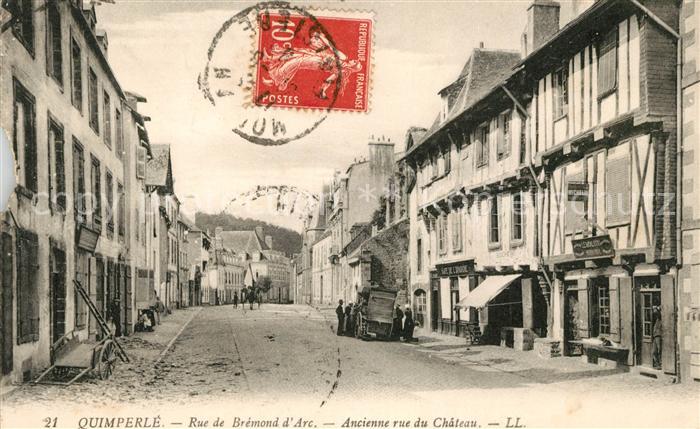 Quimperle Rue de Bremond d Arc ancienne Rue du Chateau