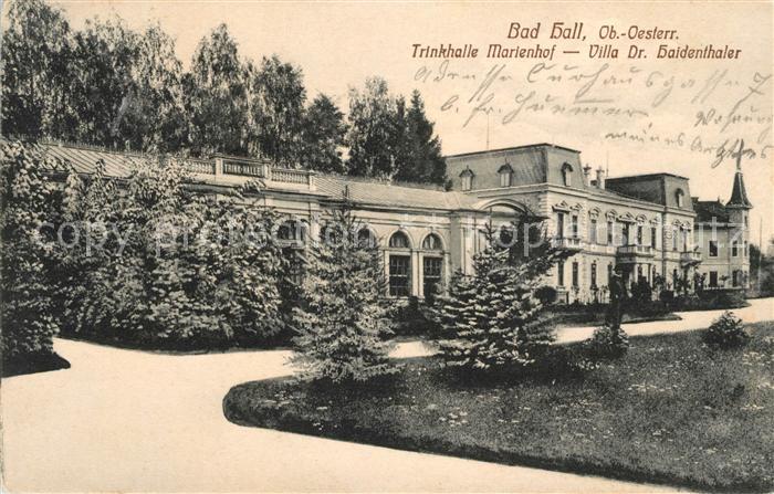 Bad Hall Oberoesterreich Trinkhalle Marienhof Villa Dr Haidenthaler