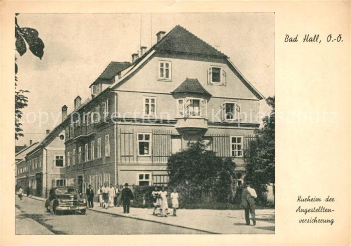 Bad Hall Oberoesterreich Kurheim der Angestelltenversicherung