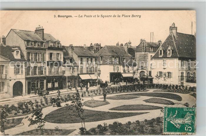 Bourges La Poste et Square de la Place Berry