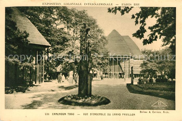 Exposition Coloniale Internationale Pari Cameroun Togo Grand Pavillon