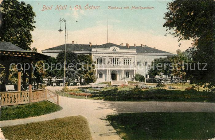 Bad Hall Oberoesterreich Kurhaus mit Musikpavillon