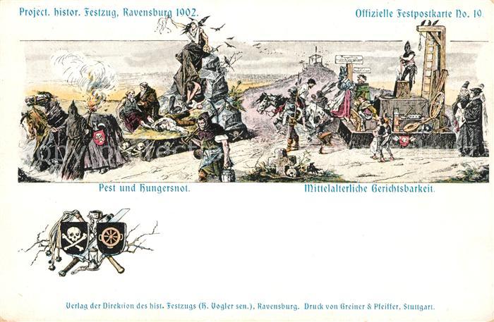 Ravensburg Wuerttemberg Pest und Hunger Mitteralterliche Gerichtbarkeit