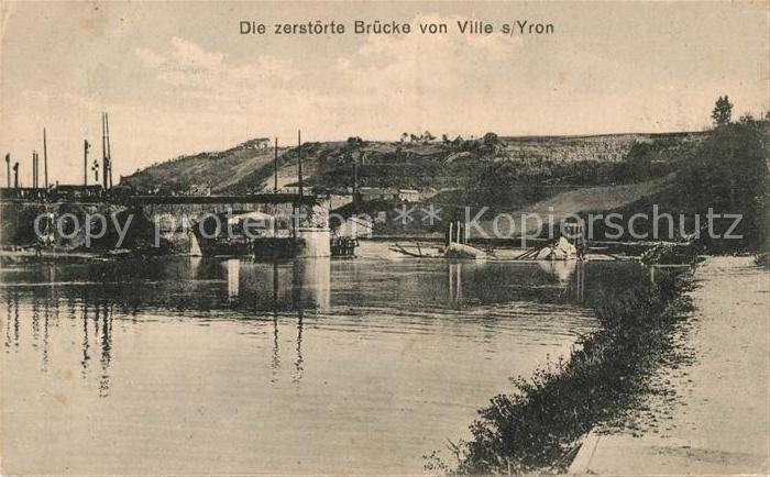 Ville-sur-Yron Kriegszerstoerte Bruecke