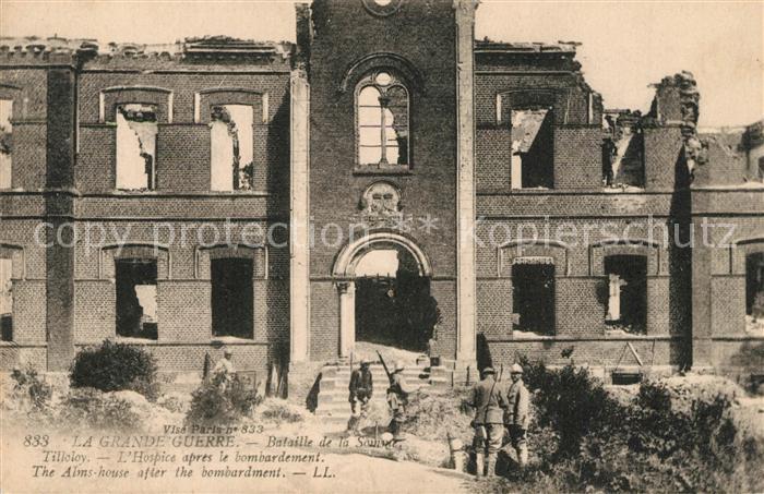 Tilloloy Hospice apres le bombardement Grande Guerre Truemmer 1. Weltkrieg