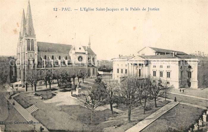 Pau 64 Eglise Saint Jacques et Palais de Justice