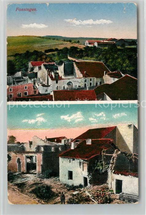 Fossingen Teilansichten Truemmer 1. Weltkrieg