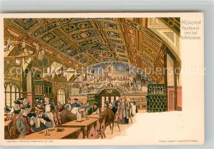 Muenchen Bayern Festsaal des Koeniglichen Hofbraeuhauses Kuenstlerkarte