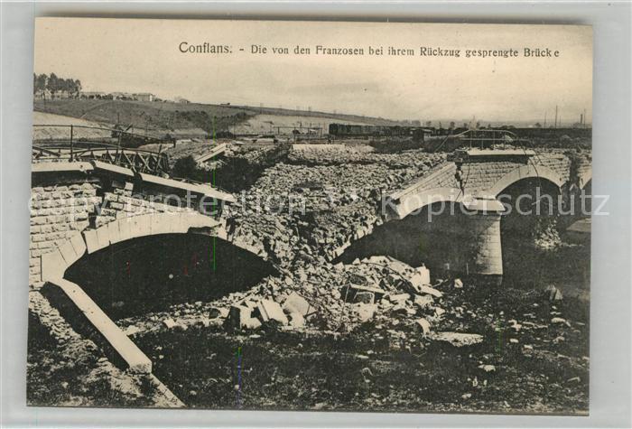 Conflans-en-Jarnisy Von den Franzosen bei ihrem Rueckzug gesprengte Bruecke True