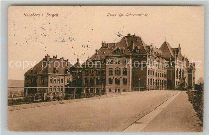Annaberg-Buchholz Erzgebirge Neues Koenigliches Lehrerseminar