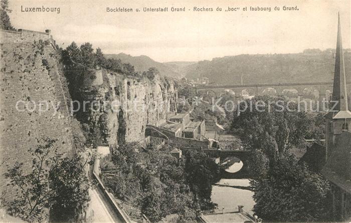 Luxembourg Luxembourg Bockfelsen und Unterstadt Grund