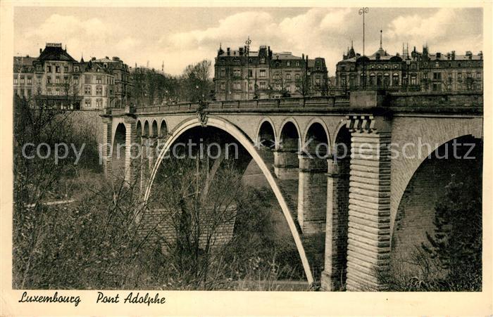 LUXEMBOURG  Luxemburg Pont Adolphe