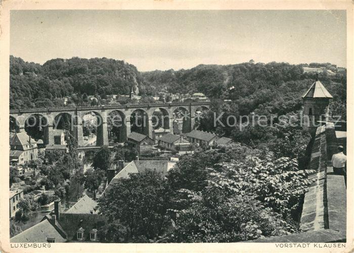 Luxembourg Luxembourg Vorstadt Klausen Viadukt