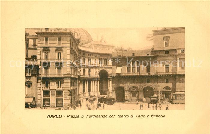 Napoli Neapel Piazza San Ferdinando con teatro San Carlo e Galleria