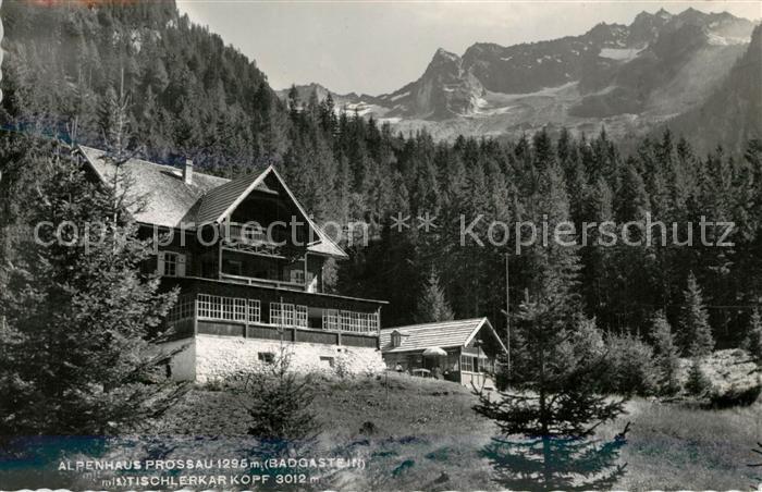 Bad Gastein Alpenhaus Prossau mit Tischlerkarkopf Ankogelgruppe