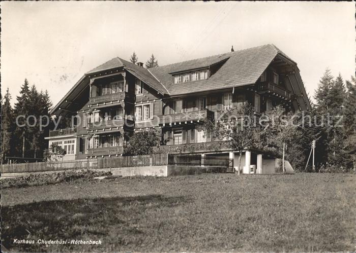 Roethenbach Emmental Kurhaus Chuderhuesi