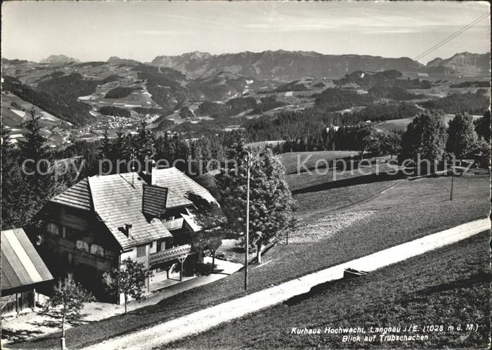 Langnau Emmental Kurhaus Hochwacht Trubschachen