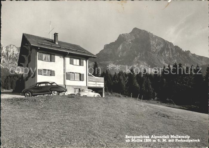 Mollis Berggasthaus Alpenroesli Mullernalp mit Frohnalpstock Glarner Alpen