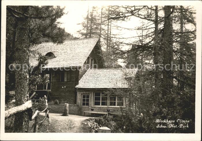 Zernez GR Blockhaus Cluozza Nationalpark