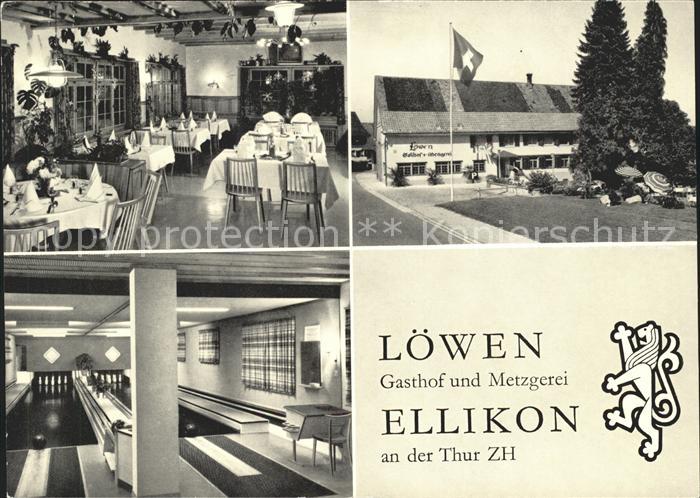 Ellikon Thur Gasthof Metzgerei Loewen Restaurant Kegelbahn Flagge