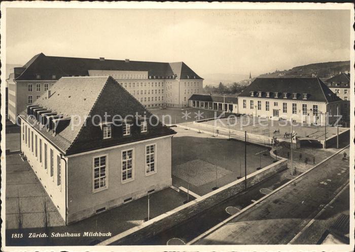 Zuerich Schulhaus Milchbuck