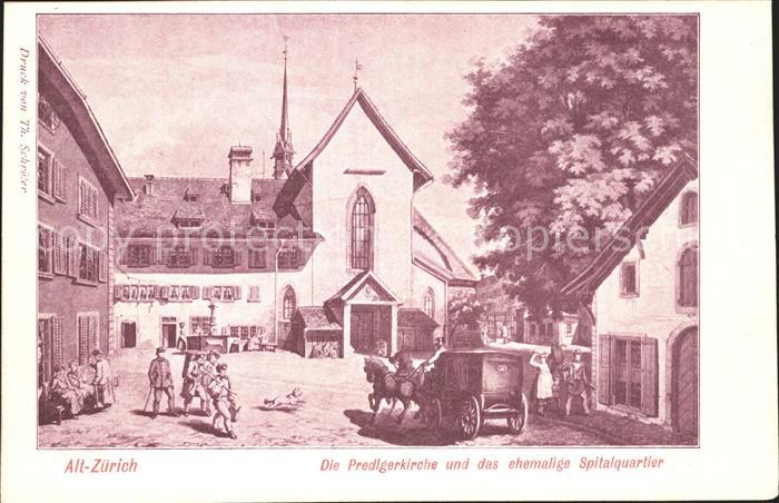 Zuerich Predigerkirche und ehem Spitalquartier