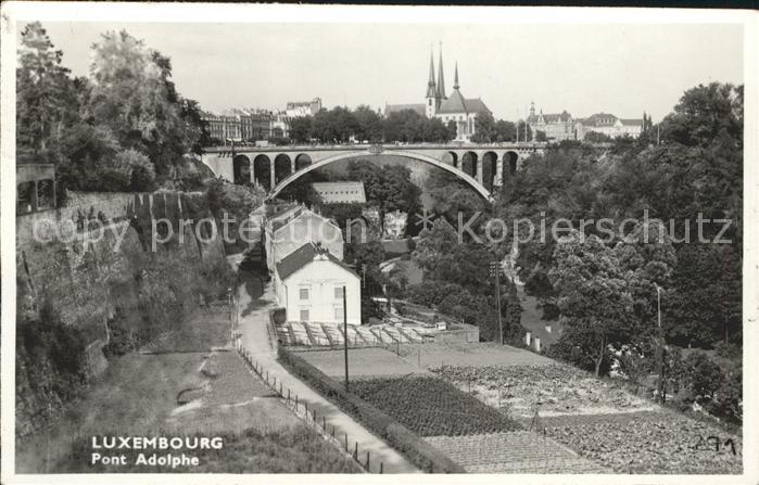 LUXEMBOURG  Luxemburg Pont Adolphe
