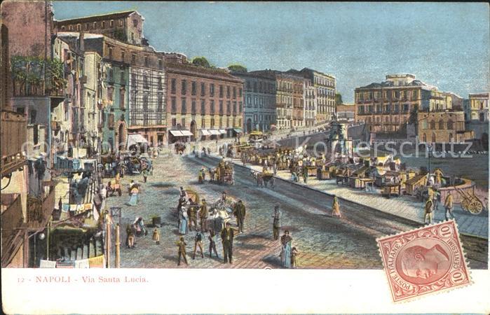 Napoli Neapel Via Santa Lucia