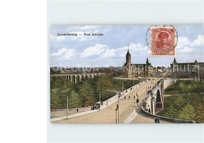 LUXEMBOURG Luxemburg Pont Adolphe