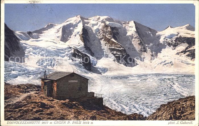 Foto Gaberell J. Nr. 6011 Diavolezzahütte Piz Palü